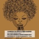 Vanessa Da Mata & Ben Happer - Boa Sorte (Good Luck) (Roland Romer & Simon Sheen Edit)