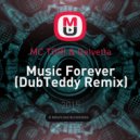 MC TORI & Gelvetta - Music Forever
