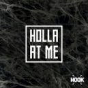 Rusty Hook - Holler At Me