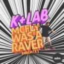 K+Lab - McFly was a Raver (2015 Mix)