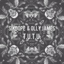 Sikdope & Olly James - T.U.T.U. (Original mix)
