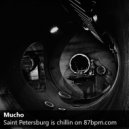 Mucho - Saint Petersburg is chillin on 87bpm.com