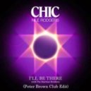 CHIC feat. Nile Rodgers - I'll Be There