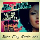 Ida Corr & Fedde Le Grand - Let Me Think About It (Maxx Play Extended Remix)