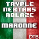 Tryple & Nextars & Ablaze - Maronne