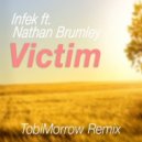 Infek feat. Nathan Brumley - Victim (TobiMorrow Remix)
