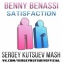 Benny Benassi vs. Don Diablo - Satisfaction (Sergey Kutsuev Mash)