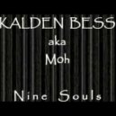 Kalden Bess Aka M0h - Nine Souls (Samuel L Session Remix)
