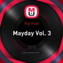 Kyrman - Mayday Vol. 3 ()