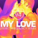 Route 94 - My Love