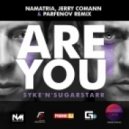 Syke'n'Sugarstarr - Are you
