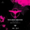 Tiesto & Sneaky Sound System - I Will Be Here