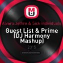 JETFIRE & Alvaro & Sick Individuals - Guest List & Prime