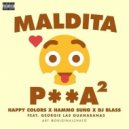 Happy Colors x DJ Blass x Hammo Sung - Maldita Puta 2 (Original mix)
