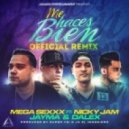 Mega Sexxx Ft. Nicky Jam Y Jayma & Dalex - Me Haces Bien