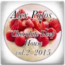 Alex Pafos - Chocolate Deep House № 2
