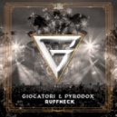 Giocatori & Pyrodox - Ruffneck (Original mix)