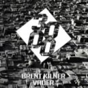 Brent Kilner - Vader