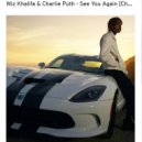 Wiz Khalifa & Charlie Puth - See You Again (Chaimel Remix)