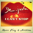 Dj Maxx Play & Aristina - I Can't Stop (Dejavu Cover)