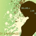 DELUXE.J. - Body language