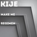 Kije - Make Me