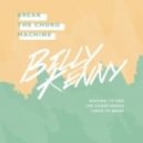 Billy Kenny - I Need To Break