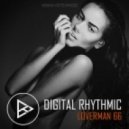 Digital Rhythmic - Loverman_66