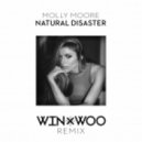 Molly Moore - Natural Disaster (Win & Woo Remix)