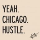 J Paul Getto - Yeah Chicago Hustle