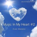 Sean Mamoru - Music In my heart #2