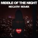 Evol Intent - Middle Of The Night (Negativ Remix)