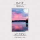 Basé - My Thing