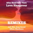 After Head feat. Tiara - Love Hangover