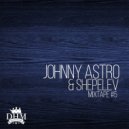 Johnny Astro, Shepelev - MixTape #5