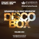 Grander & Almaz - DiscoBox MixShow #001