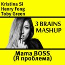 Kristina Si, Henry Fong, Toby Green - Mama Boss (Я проблема)