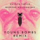 Katelyn Tarver - Weekend Millionaires