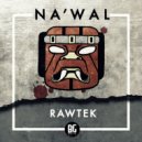 Rawtek - Na\'Wal (SCRVP Remix)