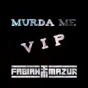 Fabian Mazur - Murda Me