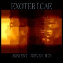 UUSVAN - Exotericae