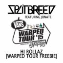Splitbreed - Hi Rollerz