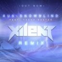Au5 feat.Tasha Baxter - Snowblind Xilent Rmx