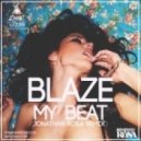 Blaze - My Beat (Jonathan Rosa Remix)