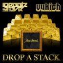 Drbblz x Tovr & Vukich - Drop A Stack (Original mix)