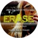 Andrey Exx, Troitski, Vee Groove - Love You So Much (Vanilla Ace & Wasabi Rmx)