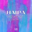 Haipa - No More