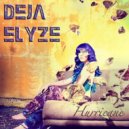 Deja Slyze - Hurricane
