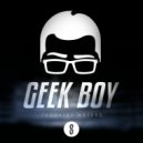Geek Boy - We Can Run Away