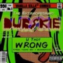 Dubskie Feat. Prose - U Thot Wrong